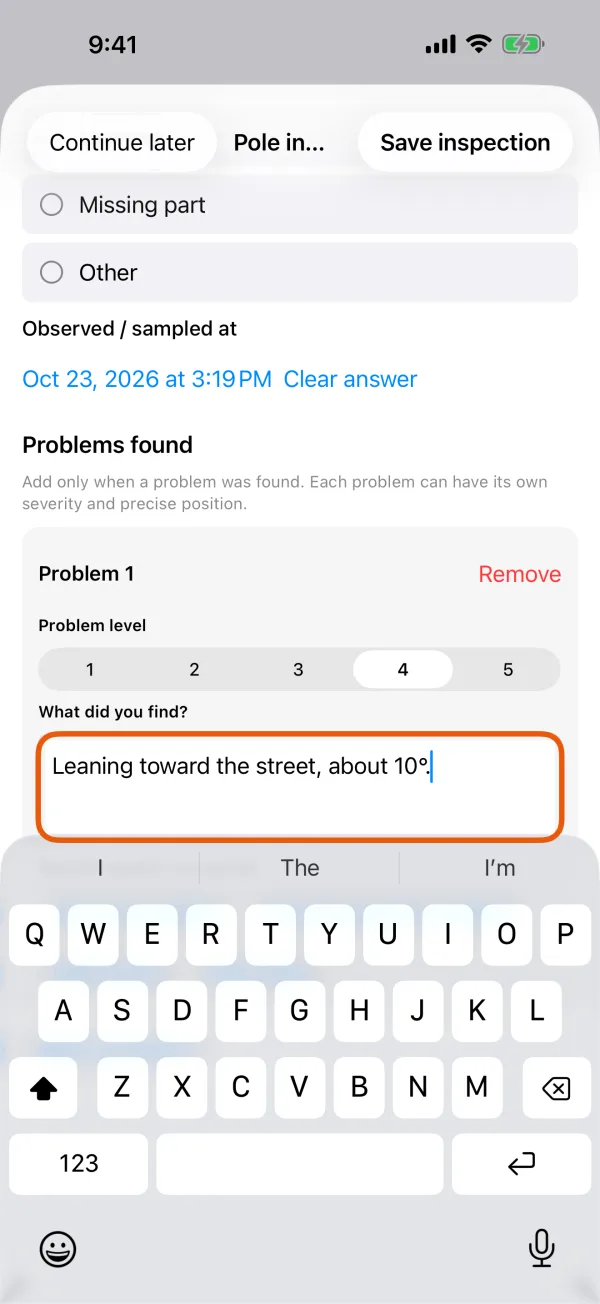 A problem being recorded during an inspection.