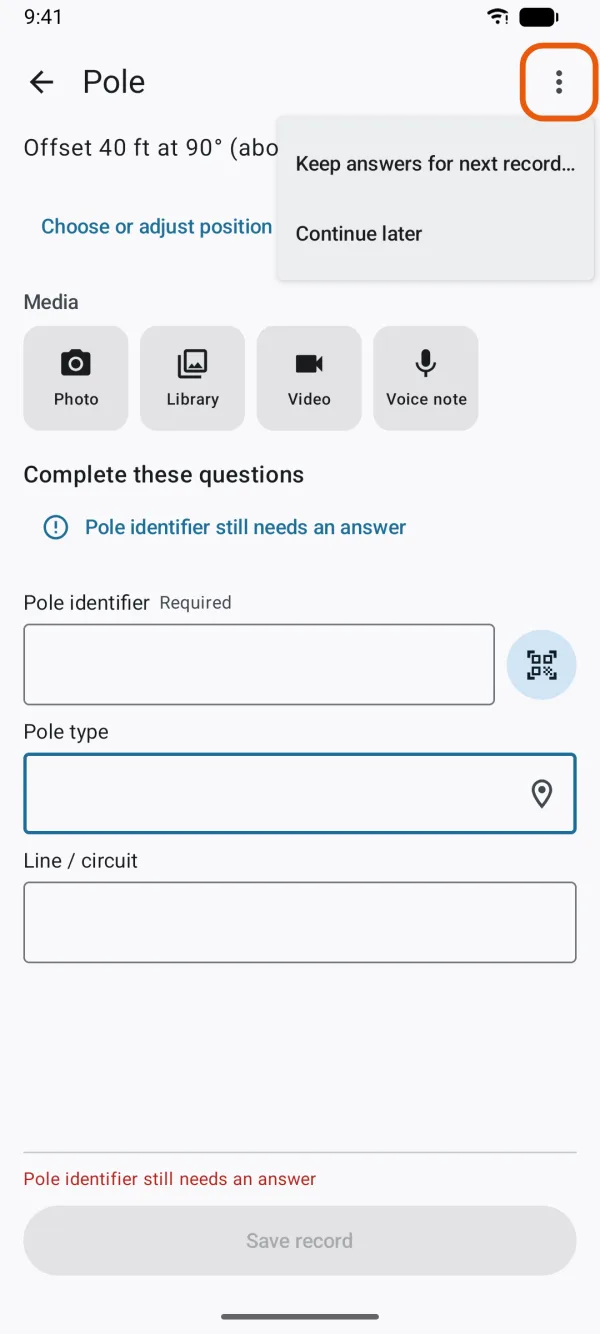 The More menu at the top of the form while recording.