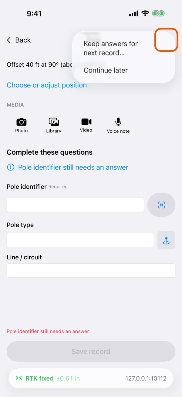 The More menu at the top of the form while recording.